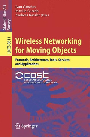 Wireless Networking for Moving Objects