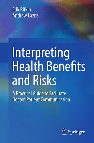 Interpreting Health Benefits and Risks