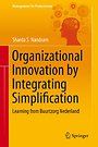 Organizational Innovation by Integrating Simplification