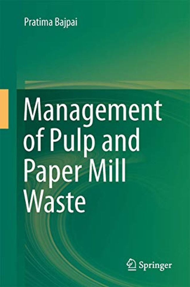 Management of Pulp and Paper Mill Waste