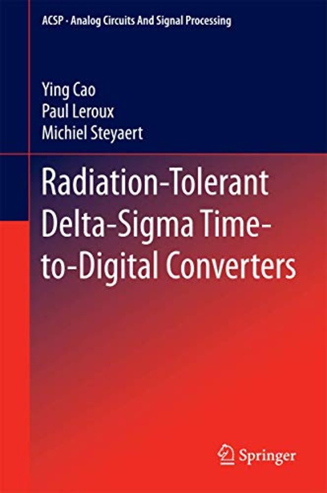 Radiation-Tolerant Delta-Sigma Time-to-Digital Converters