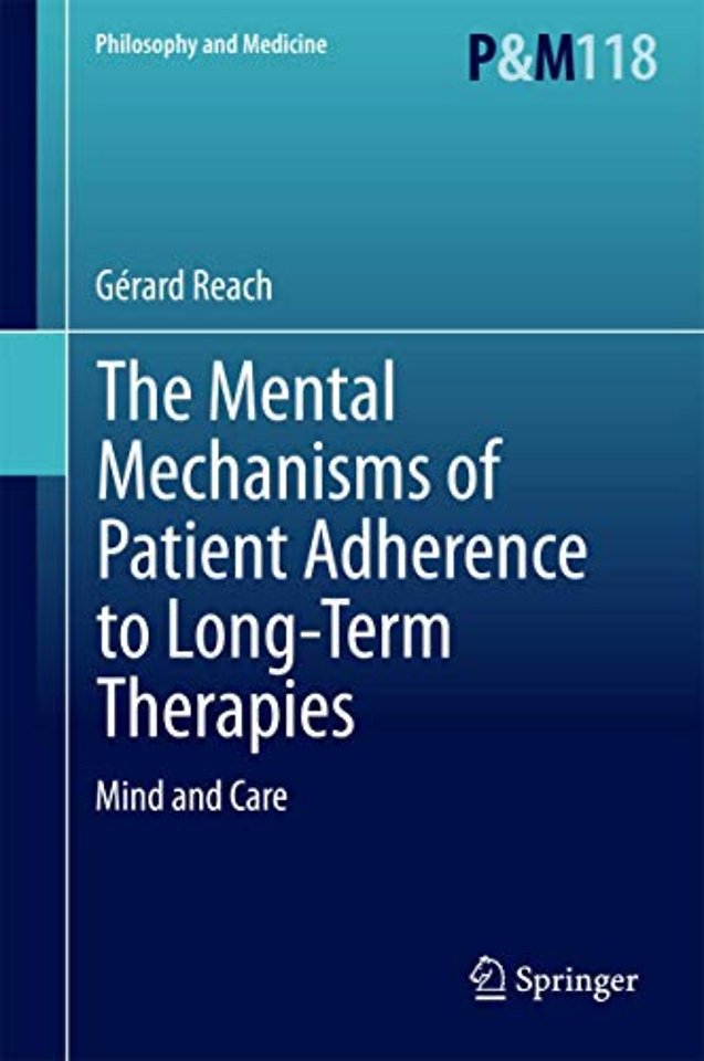 The Mental Mechanisms of Patient Adherence to Long-Term Therapies