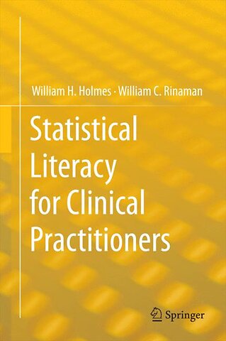 Statistical Literacy for Clinical Practitioners