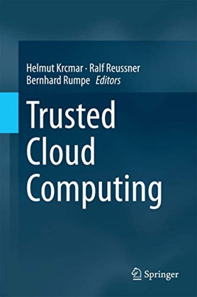 Trusted Cloud Computing