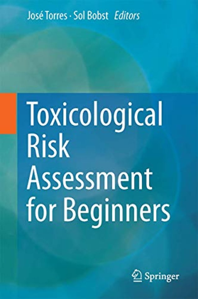 Toxicological Risk Assessment for Beginners
