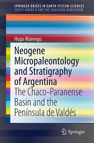 Neogene Micropaleontology and Stratigraphy of Argentina