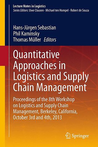 Quantitative Approaches in Logistics and Supply Chain Management