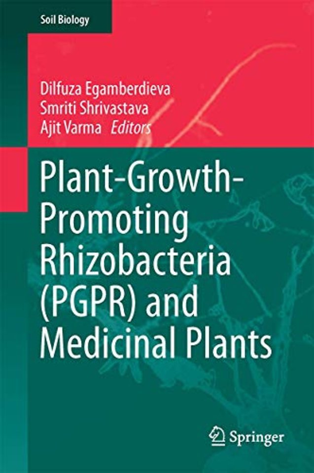 Plant-Growth-Promoting Rhizobacteria (PGPR) and Medicinal Plants