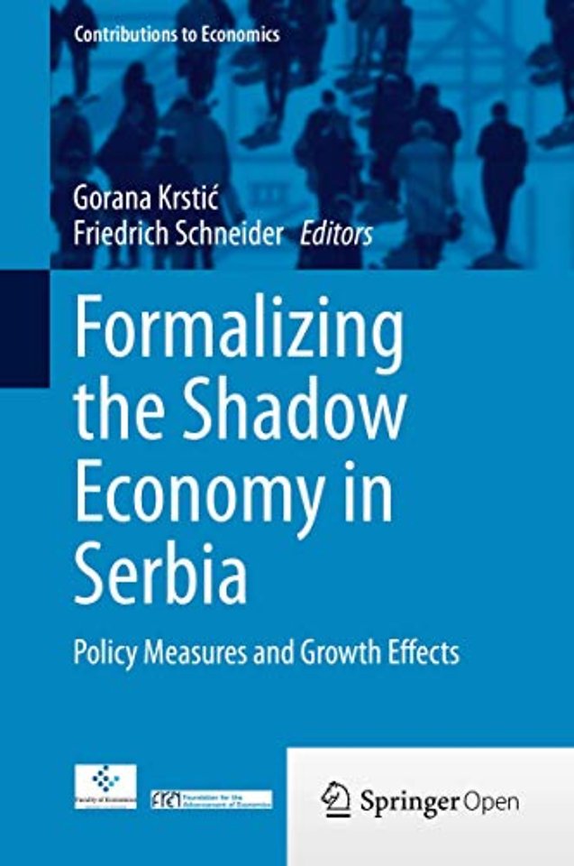 Formalizing the Shadow Economy in Serbia
