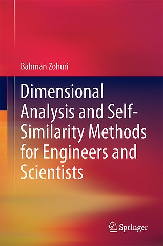 Dimensional Analysis and Self-Similarity Methods for Engineers and Scientists