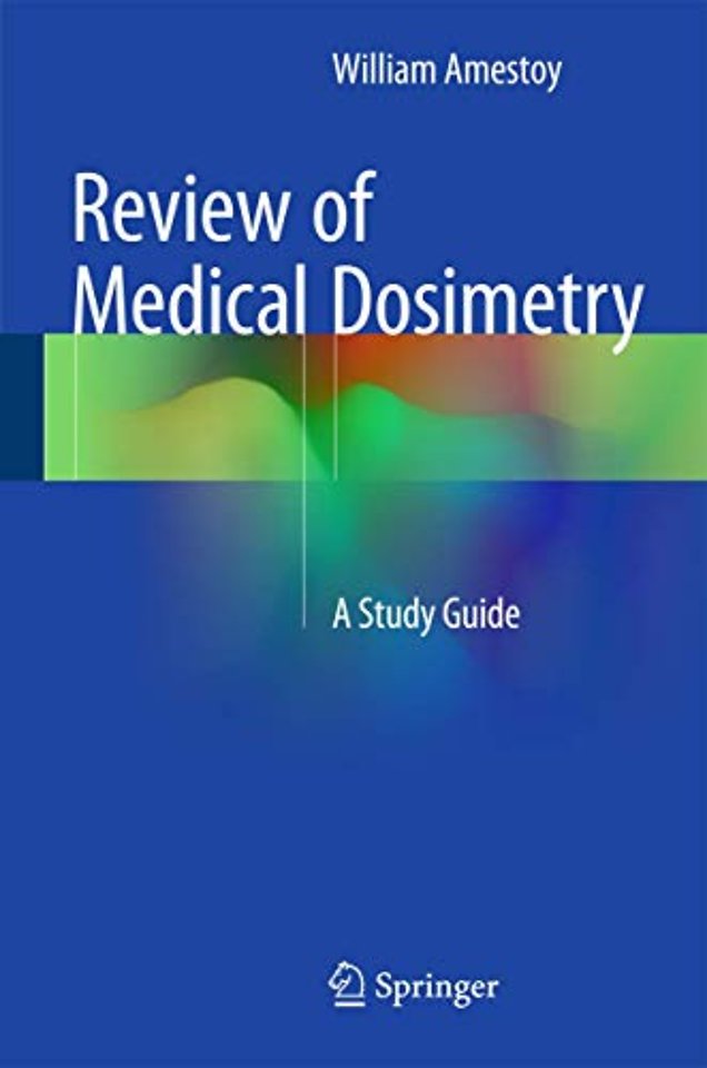 Review of Medical Dosimetry