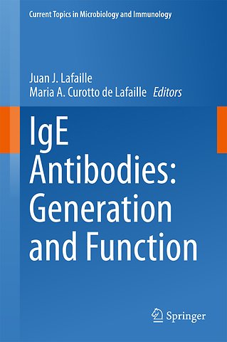 IgE Antibodies: Generation and Function