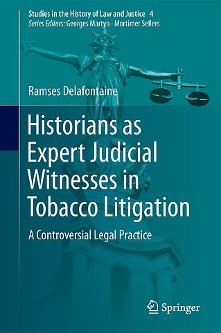 Historians as Expert Judicial Witnesses in Tobacco Litigation