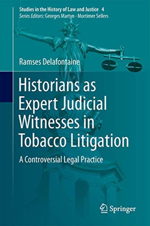 Historians as Expert Judicial Witnesses in Tobacco Litigation