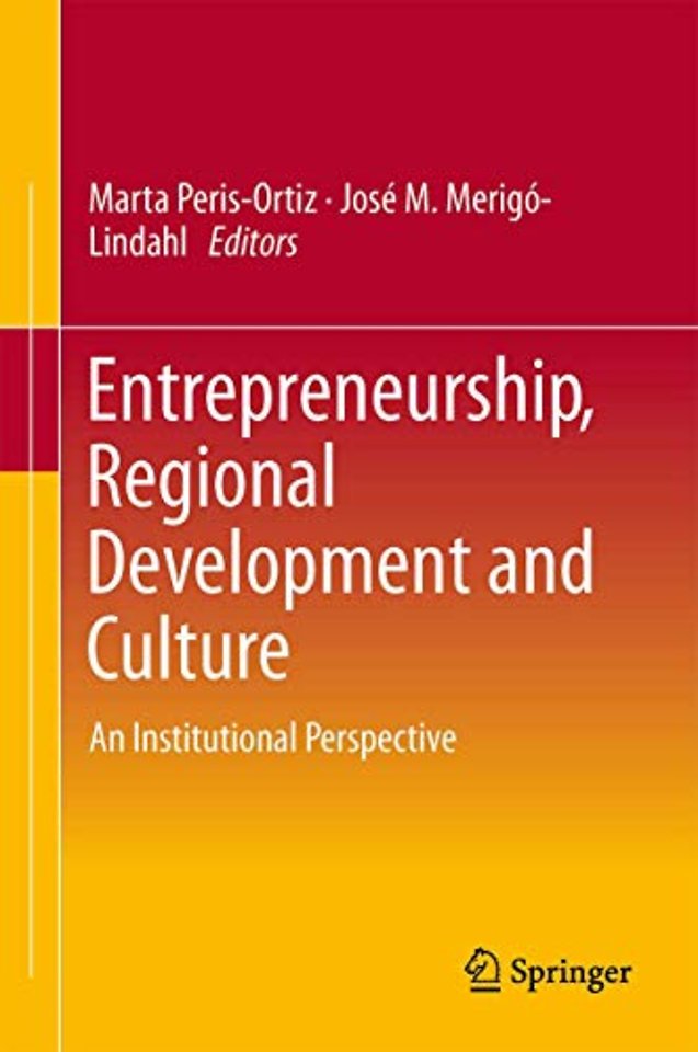 Entrepreneurship, Regional Development and Culture