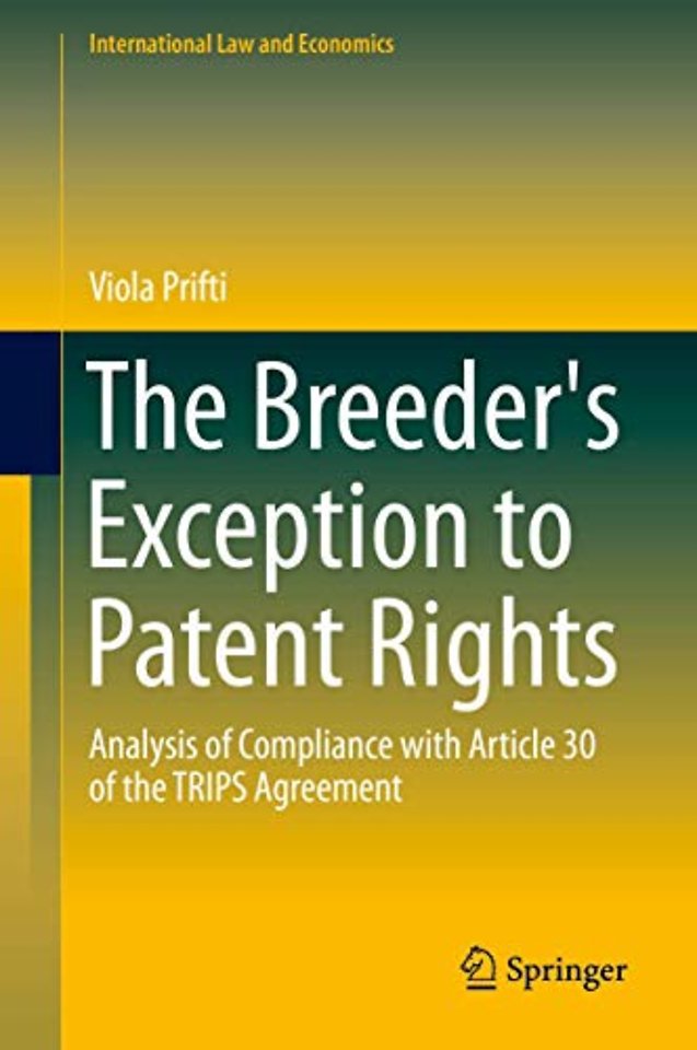 The Breeder's Exception to Patent Rights