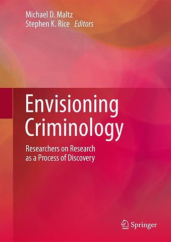 Envisioning Criminology