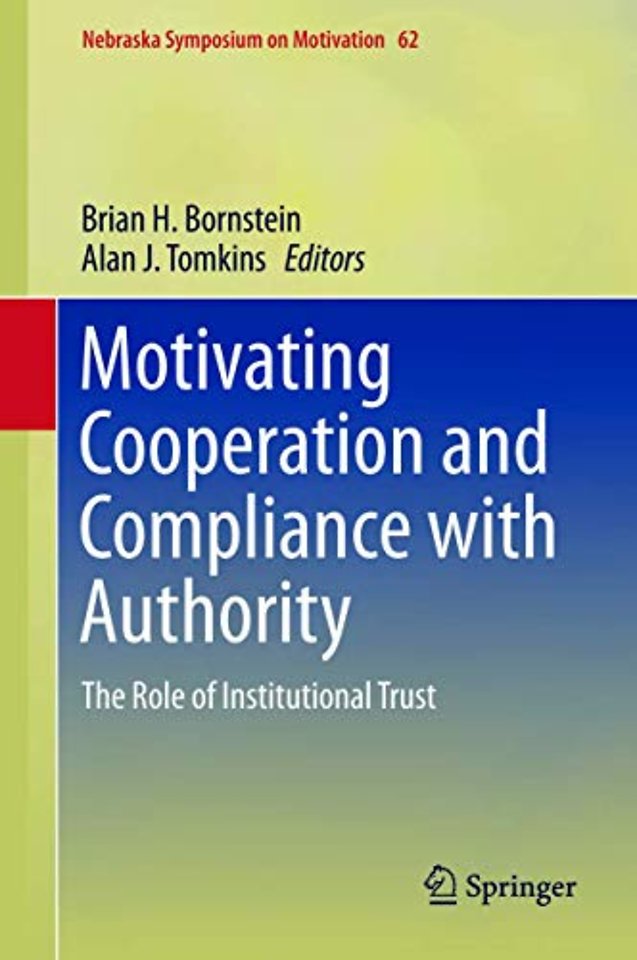 Motivating Cooperation and Compliance with Authority