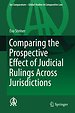Comparing the prospective effect of judicial rulings across jurisdictions