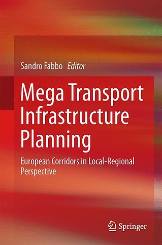 Mega Transport Infrastructure Planning