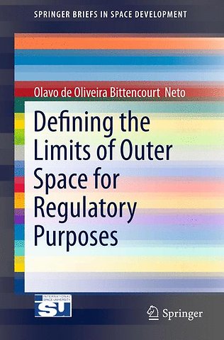 Defining the Limits of Outer Space for Regulatory Purposes