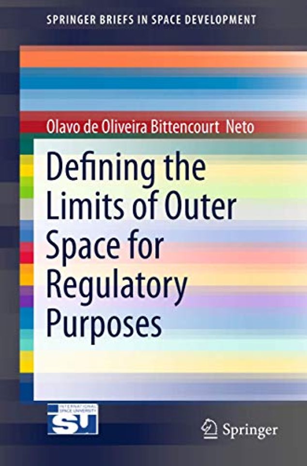 Defining the Limits of Outer Space for Regulatory Purposes