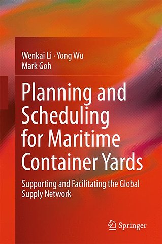 Planning and Scheduling for Maritime Container Yards