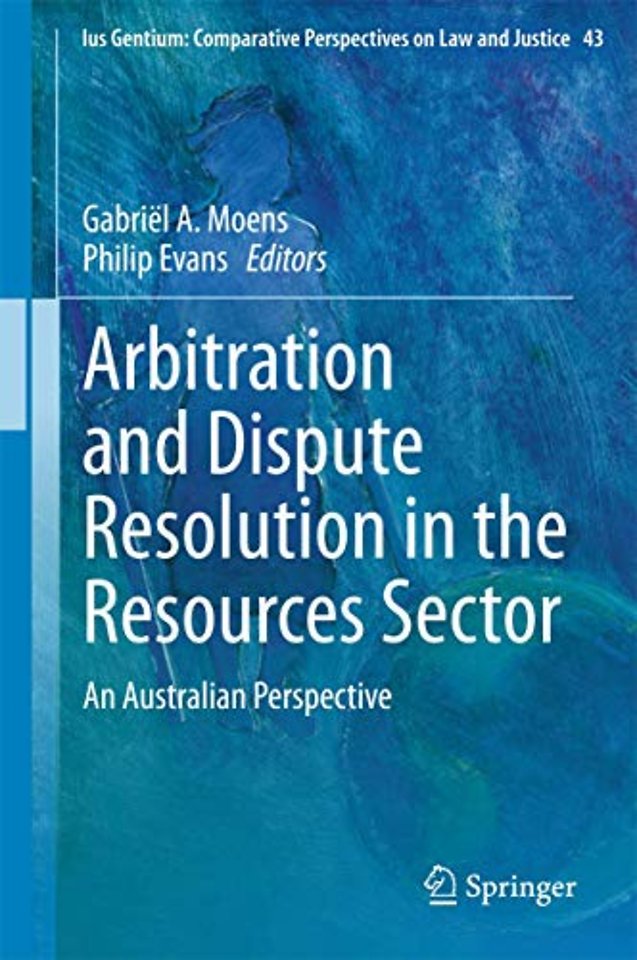 Arbitration and Dispute Resolution in the Resources Sector