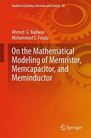 On the Mathematical Modeling of Memristor, Memcapacitor, and Meminductor