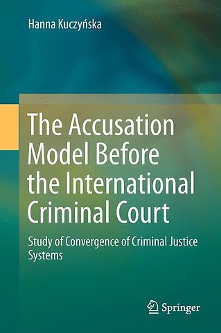 The Accusation Model Before the International Criminal Court