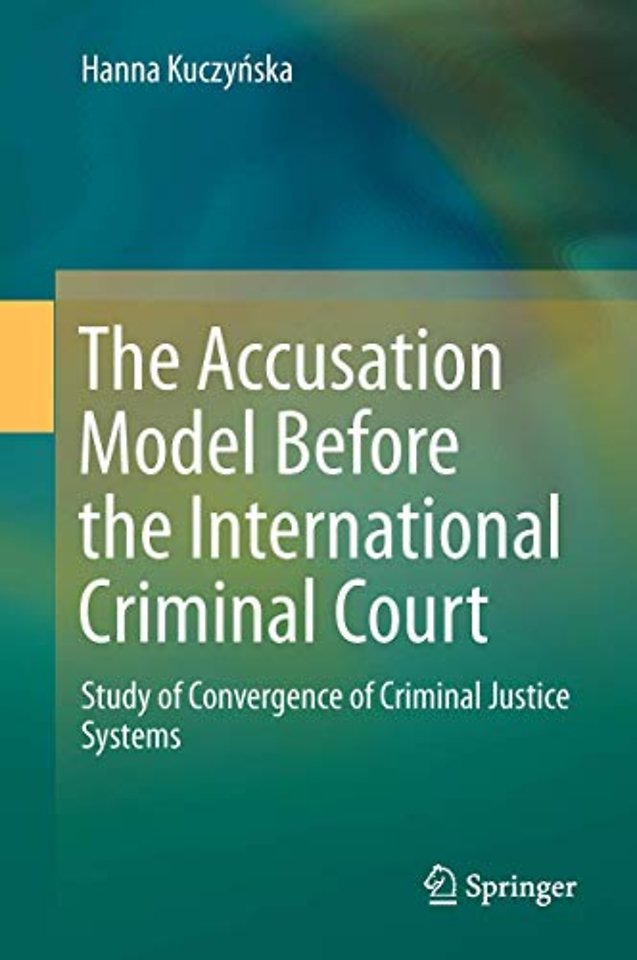 The Accusation Model Before the International Criminal Court
