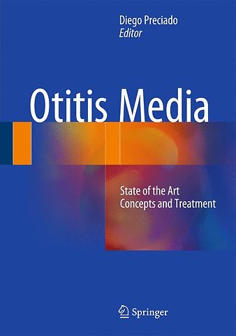Otitis Media: State of the art concepts and treatment