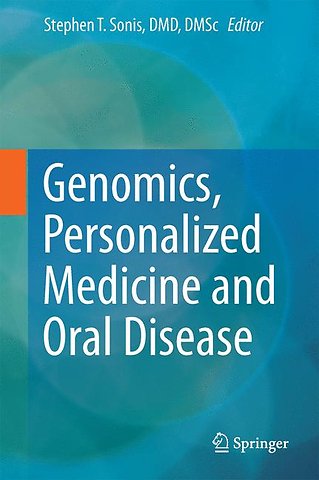 Genomics, Personalized Medicine and Oral Disease