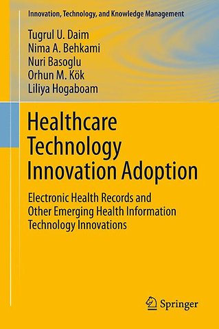Healthcare Technology Innovation Adoption
