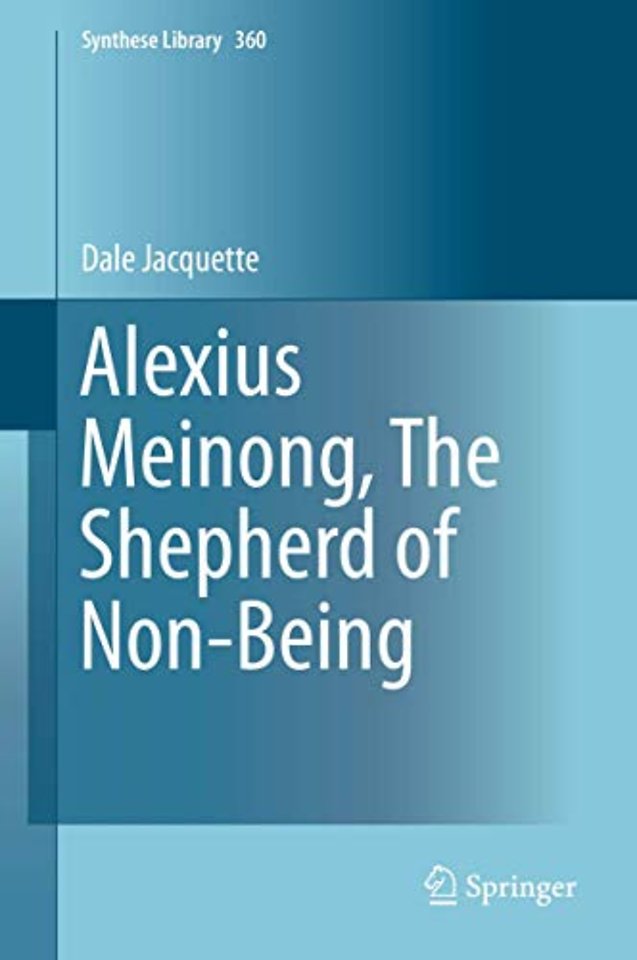 Alexius Meinong, The Shepherd of Non-Being