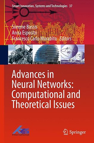 Advances in Neural Networks: Computational and Theoretical Issues