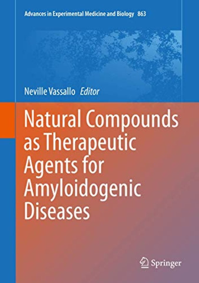 Natural Compounds as Therapeutic Agents for Amyloidogenic Diseases