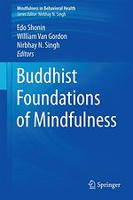 Buddhist Foundations of Mindfulness