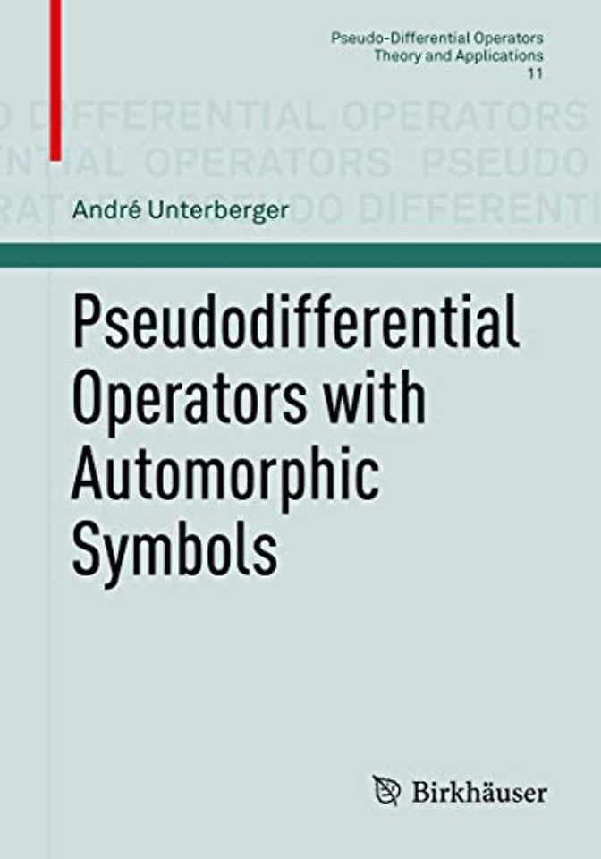 Pseudodifferential Operators with Automorphic Symbols