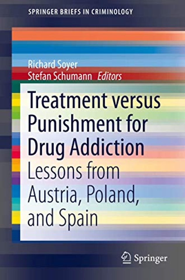 Treatment versus Punishment for Drug Addiction