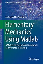 Elementary Mechanics Using Matlab Elementary Mechanics Using Matlab