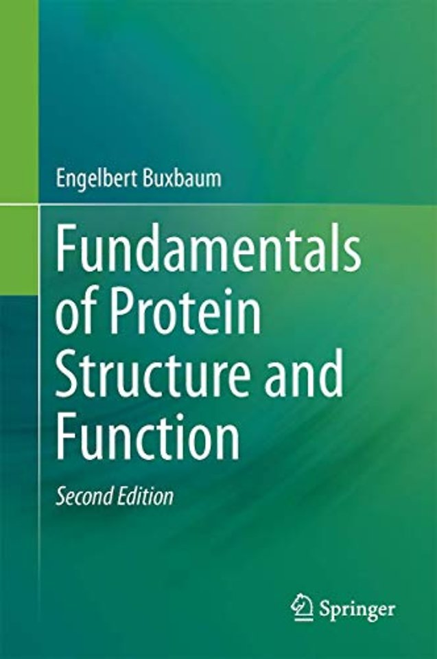 Fundamentals of Protein Structure and Function