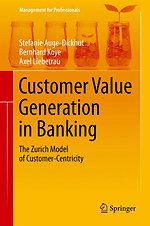 Customer Value Generation in Banking