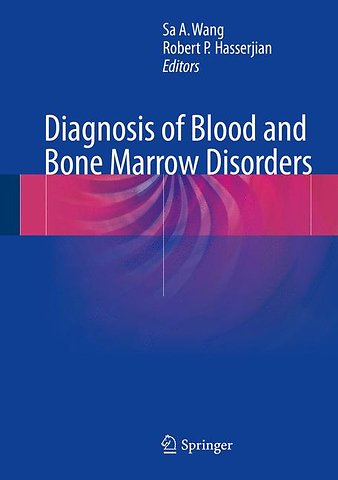 Diagnosis of Blood and Bone Marrow Disorders