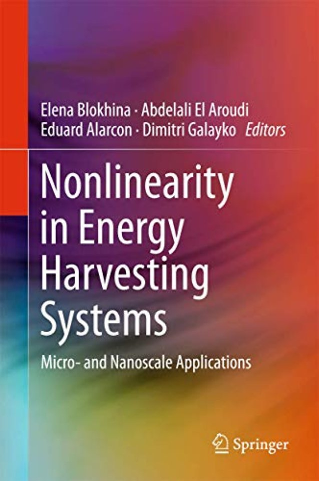 Nonlinearity in Energy Harvesting Systems