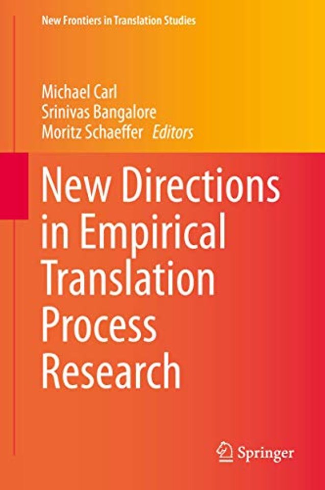 New Directions in Empirical Translation Process Research