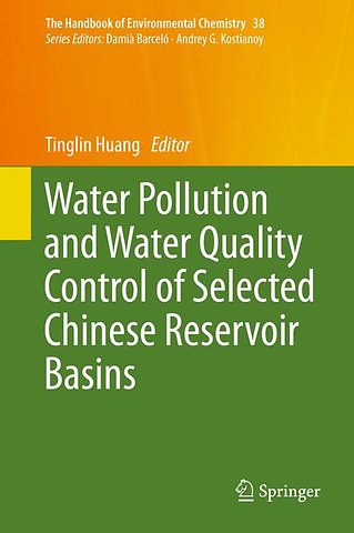 Water Pollution and Water Quality Control of Selected Chinese Reservoir Basins