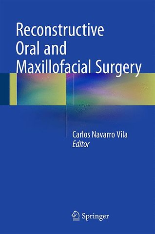 Reconstructive Oral and Maxillofacial Surgery