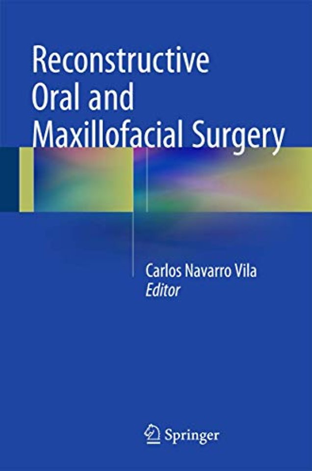 Reconstructive Oral and Maxillofacial Surgery