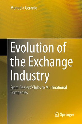 Evolution of the Exchange Industry
